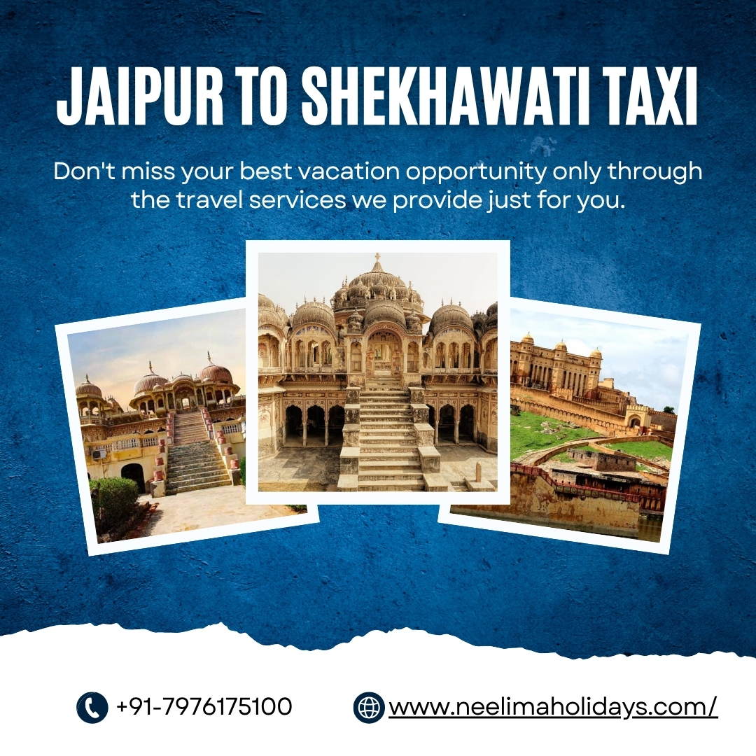 Jaipur To Shekhawati Taxi Servive